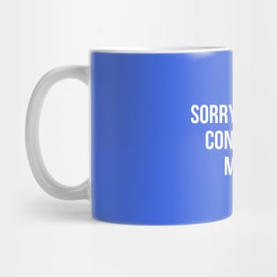 Sorry, I'm busy converting my van Mug